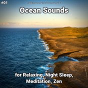 #01 Ocean Sounds for Relaxing, Night Sleep, Meditation, Zen