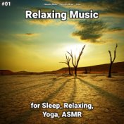 #01 Relaxing Music for Sleep, Relaxing, Yoga, ASMR