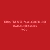 Italian Classics: Cristiano Malgioglio, Vol. 1