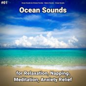 #01 Ocean Sounds for Relaxation, Napping, Meditation, Anxiety Relief