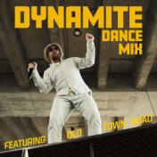 Dynamite Dance Mix - Featuring "Old Town Road"