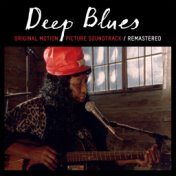 Deep Blues (Original Motion Picture Soundtrack) (Remastered 2022)