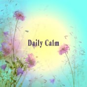 Daily Calm - Peaceful New Age Music for the Mind