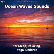 #01 Ocean Waves Sounds for Sleep, Relaxing, Yoga, Children