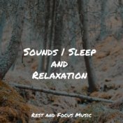 Sounds | Sleep and Relaxation