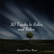 30 Tracks to Relax and Relax