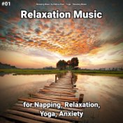 #01 Relaxation Music for Napping, Relaxation, Yoga, Anxiety