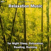 #01 Relaxation Music for Night Sleep, Relaxation, Reading, Running