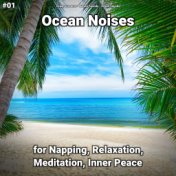 #01 Ocean Noises for Napping, Relaxation, Meditation, Inner Peace