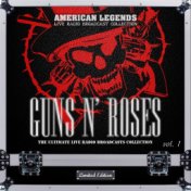 Guns N' Roses: The Ultimate Live Radio Broadcasts Collection vol. 1