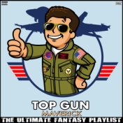 Top Gun Maverick The Ultimate Fantasy Playlist