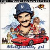 Magnum PI The Ultimate Fantasy Playlist