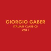 Italian Classics: Giorgio Gaber Collection, Vol. 1