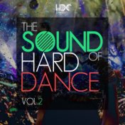 The Sound Of The Hard Dance, Vol. 2