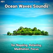 #01 Ocean Waves Sounds for Napping, Relaxing, Meditation, Focus