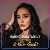 Madina Aknazarova (feat. MC Tagoi)