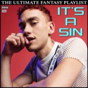 It's a Sin The Ultimate Fantasy Playlist