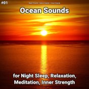 #01 Ocean Sounds for Night Sleep, Relaxation, Meditation, Inner Strength