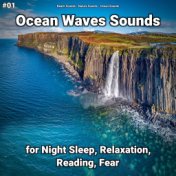 #01 Ocean Waves Sounds for Night Sleep, Relaxation, Reading, Fear