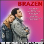 Brazen The Ultimate Fantasy Playlist