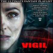 Vigil The Ultimate Fantasy Playlist