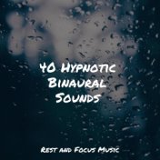 40 Hypnotic Binaural Sounds