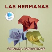 Las Hermanas (Original Soundtrack)