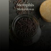 Memphis Shakedown