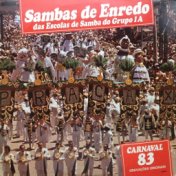 Sambas de Enredo Das Escolas De Samba Do Grupo 1A - Carnaval 83