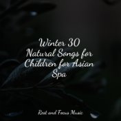 Winter 30 Natural Songs for Children for Asian Spa