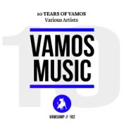 10 Years of Vamos Music