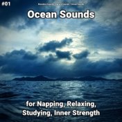 #01 Ocean Sounds for Napping, Relaxing, Studying, Inner Strength