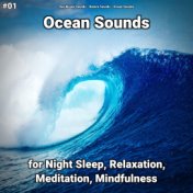 #01 Ocean Sounds for Night Sleep, Relaxation, Meditation, Mindfulness