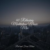 40 Relaxing Meditation Music Mix