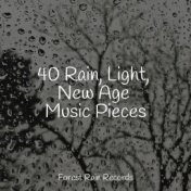 40 Rain, Light, New Age Music Pieces