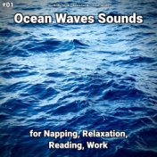 #01 Ocean Waves Sounds for Napping, Relaxation, Reading, Work