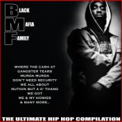 Black Mafia Family The Ultimate Hip Hop Compilation