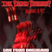 Rise Up (Live from Daisyland)