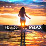 House Relax, Vol 10 (Sunset Deep Session)