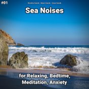 #01 Sea Noises for Relaxing, Bedtime, Meditation, Anxiety