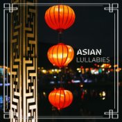 Asian Lullabies: Beautiful Chinese Music for Infants to Sleep