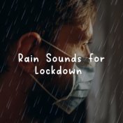 Rain Sounds for Lockdown