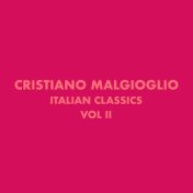 Italian Classics: Cristiano Malgioglio, Vol. 2