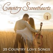 Country Sweethearts: 25 Country Love Songs, Vol. 1
