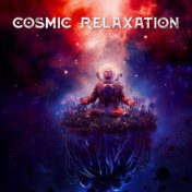 Cosmic Relaxation – Soft and Slow Chill Out Music Mix 2022