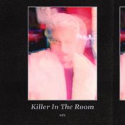 Killer in the Room