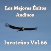 Los Mejores Éxitos Andinos, Incateños Vol.66