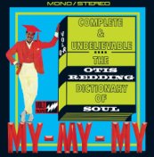 Complete & Unbelievable: The Otis Redding Dictionary of Soul (50th Anniversary Edition)
