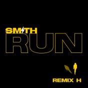 Run (Remix H)