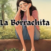 La Borrachita